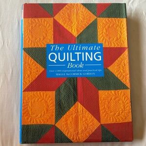 The Ultimate Quilting Book